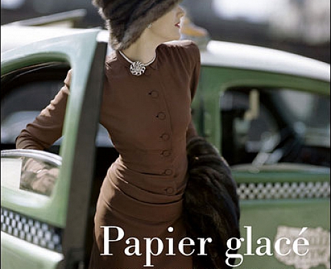 Papier glace. un siecle de photographie de mode chez conde nast Papier glace. un siecle de photographie de mode chez conde nast