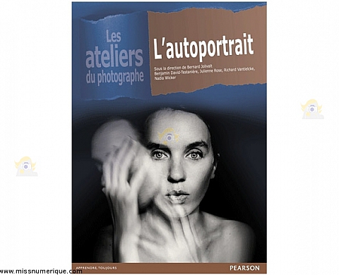 L'autoportrait, les ateliers du photographe L'autoportrait, les ateliers du photographe