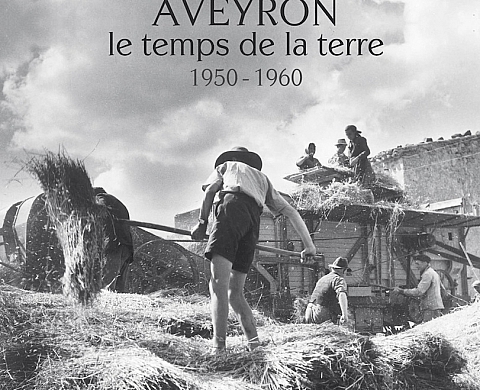 Les photographies de Jean Ribière sur l'« Aveyron, le temps de la terre, 1950-1960 » publiées aux Editions Rouergue Les photographies de Jean Ribière sur l'« Aveyron, le temps de la terre, 1950-1960 » publiées aux Editions Rouergue