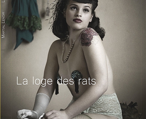 Martial Lenoir nous introduit dans « la loge des rats »  Martial Lenoir nous introduit dans « la loge des rats »