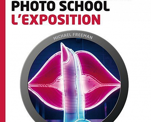 Michael Freeman Photo School : l'exposition Michael Freeman Photo School : l'exposition