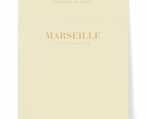 La Ville de Marseille vue par Olivier Amsellem La Ville de Marseille vue par Olivier Amsellem