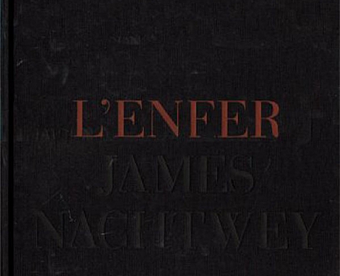 L'Enfer - James Nachtwey L'Enfer - James Nachtwey