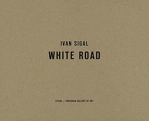 White Road - Ivan Sigal White Road - Ivan Sigal
