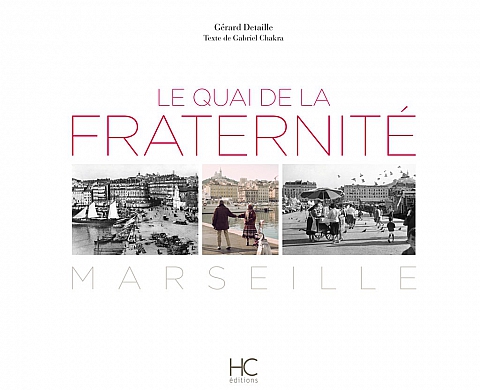 Gérard Detaille vous présente « Le quai de la Fraternité » Gérard Detaille vous présente « Le quai de la Fraternité »