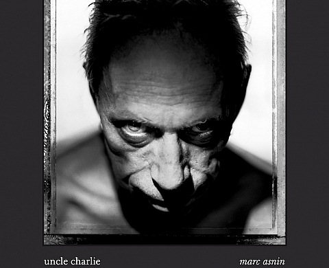 « Uncle Charlie » Marc Asnin « Uncle Charlie » Marc Asnin