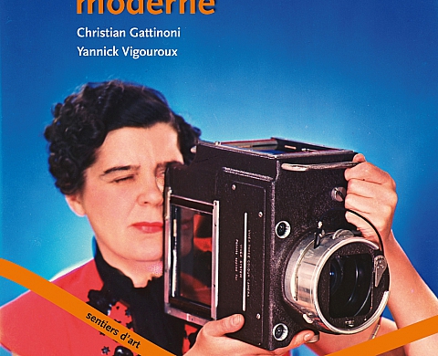 «La photographie moderne» par Christian Gattinoni et Yannick Vigouroux