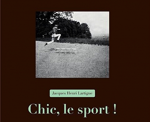 Jacques Henri Lartigue revisite les prémices du sport dans son ouvrage « Chic, le sport ! », aux éditions Actes Sud Jacques Henri Lartigue revisite les prémices du sport dans son ouvrage « Chic, le sport ! », aux éditions Actes Sud