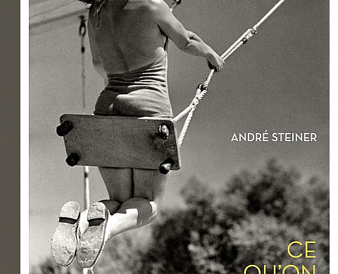 « Ce qu'on a pas fini d'aimer », ou l'album de famille captivant d'André Steiner