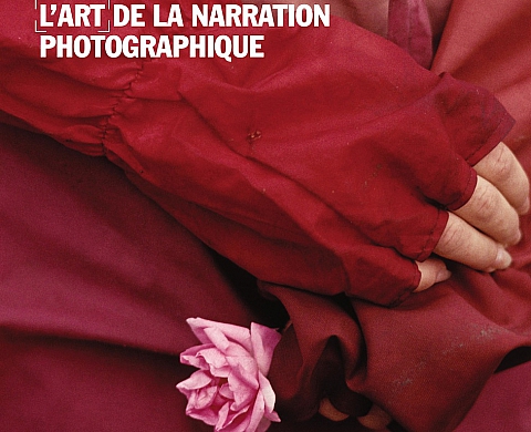 « L'art de la narration photographique » par Michael Freeman « L'art de la narration photographique » par Michael Freeman