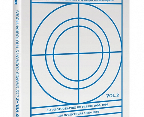 Photo - Volume 2 Les grands courants photographiques