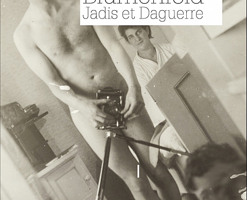 Nouvelle traduction de « Jadis et Daguerre », l'autobiographie d'Erwin Blumenfeld aux éditions Textuel Nouvelle traduction de « Jadis et Daguerre », l'autobiographie d'Erwin Blumenfeld aux éditions Textuel