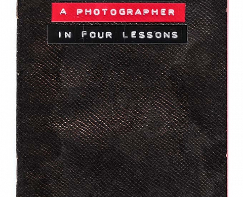 « How to be a photographer in 4 lessons » de Thomas Vanden Driessche aux éditions André Frère « How to be a photographer in 4 lessons » de Thomas Vanden Driessche aux éditions André Frère