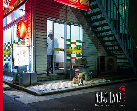 « Nekoland, une vie de chat au Japon » d'Alexandre Bonnefoy et Delphine Vaufrey aux éditions Issekinicho « Nekoland, une vie de chat au Japon » d'Alexandre Bonnefoy et Delphine Vaufrey aux éditions Issekinicho