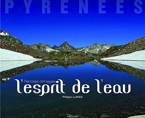 « L'esprit de l'eau » de Philippe Llanes aux éditions Au fil du temps « L'esprit de l'eau » de Philippe Llanes aux éditions Au fil du temps