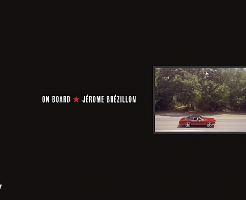 « On Board » une invitation au voyage de Jérôme Brézillon « On Board » une invitation au voyage de Jérôme Brézillon