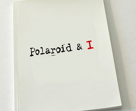 « Polaroid & I » : un livre entremêlé de poésie et d’instantanéité « Polaroid & I » : un livre entremêlé de poésie et d’instantanéité