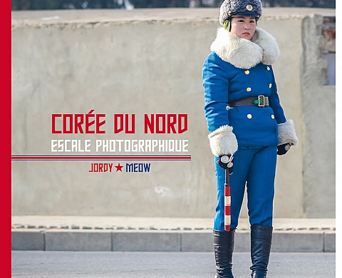 « Corée du Nord. Escale photographique » de Jordy Meow : l'intérêt touristique d'un régime totalitaire « Corée du Nord. Escale photographique » de Jordy Meow : l'intérêt touristique d'un régime totalitaire