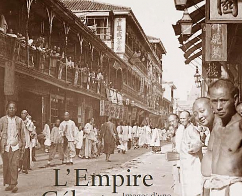 L'empire céleste - Images d'une chine oubliée L'empire céleste - Images d'une chine oubliée