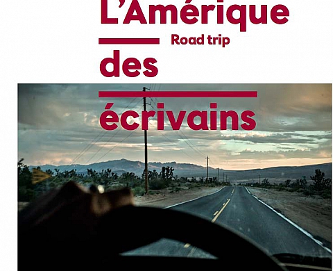 L'Amérique des écrivains – road trip L'Amérique des écrivains – road trip