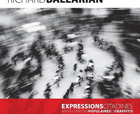 Exposition : Manifestations populaires et Graffitis de Richard Ballarian