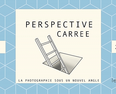 Exposition : « Perspective carrée, la photographie sous un nouvel angle » à la Galerie d'Art de Paris Exposition : « Perspective carrée, la photographie sous un nouvel angle » à la Galerie d'Art de Paris