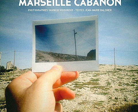 Nouveauté des Editions de Juillet : « Marseille Cabanon » Nouveauté des Editions de Juillet : « Marseille Cabanon »