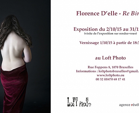 Exposition : Florence D'elle, Re Birth Exposition : Florence D'elle, Re Birth