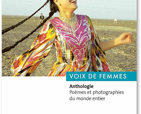 Voix de femmes : Anthologie  Poèmes et photographies du monde entier