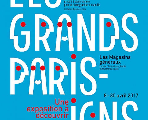 Exposition : « Les Grands Parisiens » aux Magasins Généraux
