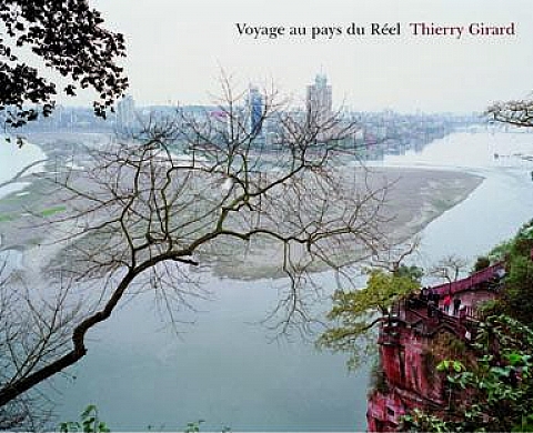 Thierry Girard - Voyage au Pays du Réel Thierry Girard - Voyage au Pays du Réel
