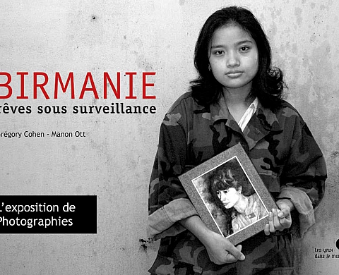 Manon Ott & Grégory Cohen  « Birmanie, rêves sous surveillance »
