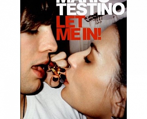 Mario Testino : Let Me in Mario Testino : Let Me in