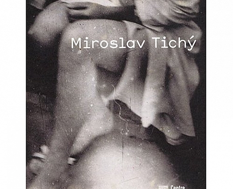 Miroslav Tichy de Quentin Bajac Miroslav Tichy de Quentin Bajac