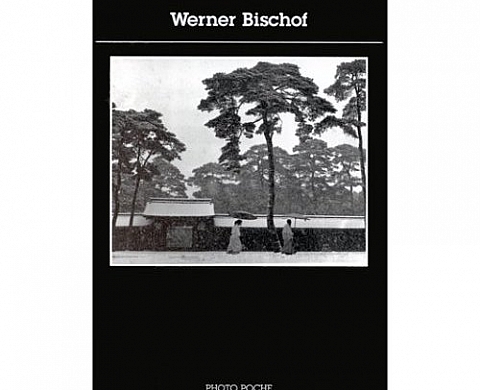 Werner Bischof Photo poche Werner Bischof Photo poche