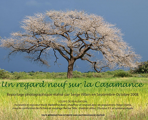 Serge Villain Un regard neuf sur la Casamance Serge Villain Un regard neuf sur la Casamance