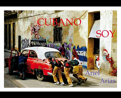 Ariel Arias photographies Cubano Soy Ariel Arias photographies Cubano Soy