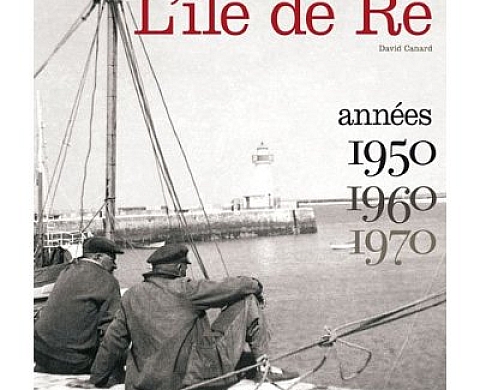 L'île de Ré annees 1950-1960-1970 L'île de Ré annees 1950-1960-1970