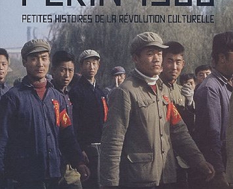 Pékin 1966 : Petites histoires de la Révolution culturelle Pékin 1966 : Petites histoires de la Révolution culturelle
