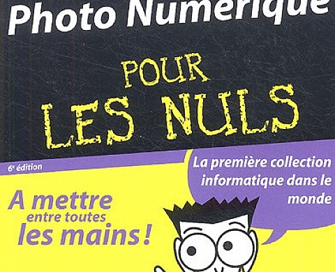 Photo Numérique pour les Nuls Photo Numérique pour les Nuls